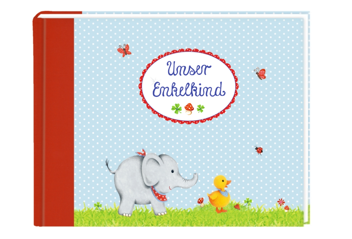 Eintragalbum Unser Enkelkind