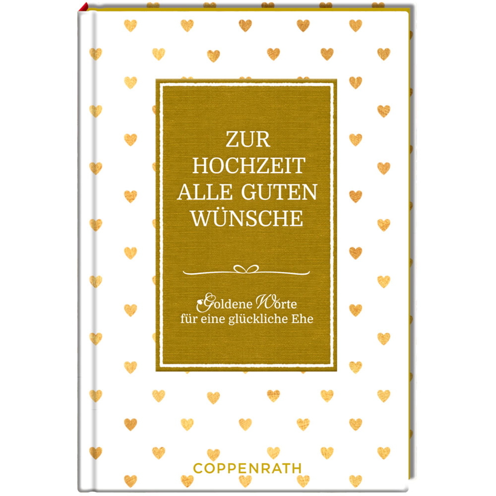 Goldene Worte - Zur Hochzeit alle guten Wünsche