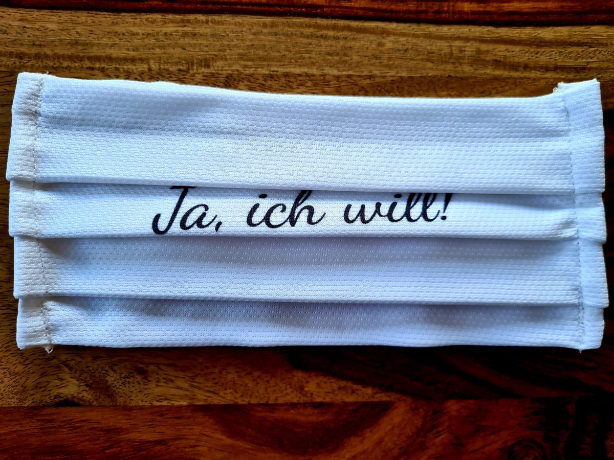 Mund-Nasen-Schutz Gesichtsmasken Ja, ich will!