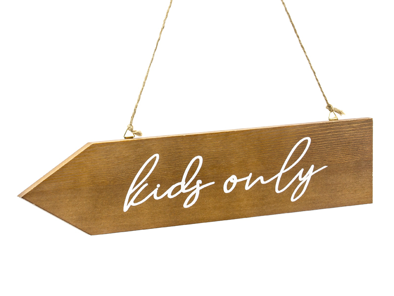 Schild Partypfeil Kids only